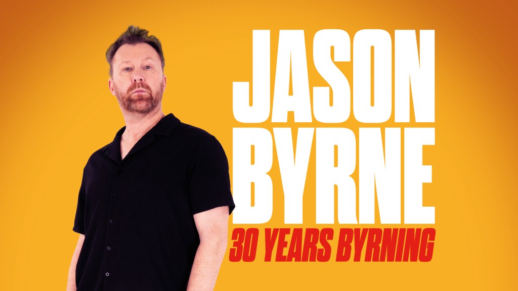 Jason Byrne Celebrates 30 Years of&nbsp;Comedy